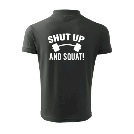 Shut up and squat