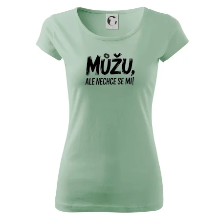 Můžu, ale nechce se mi