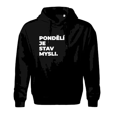 PONDĚLÍ JE STAV MYSLI.