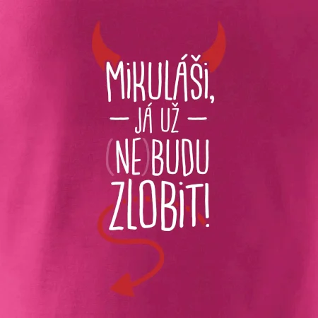 Mikuláši, já už nebudu zlobit!