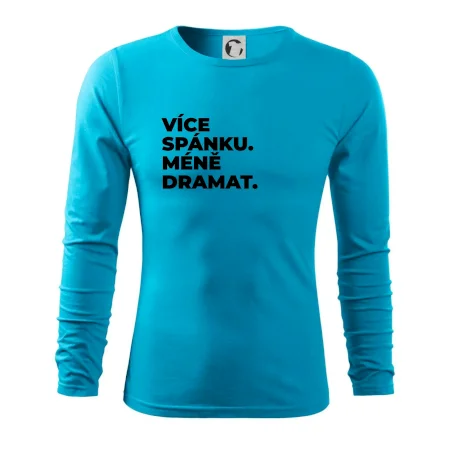 VÍCES PÁNKU. MÉNĚ DRAMAT.
