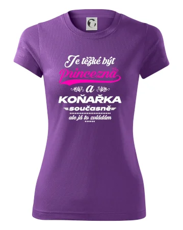 Je těžké být princezna - koňařka