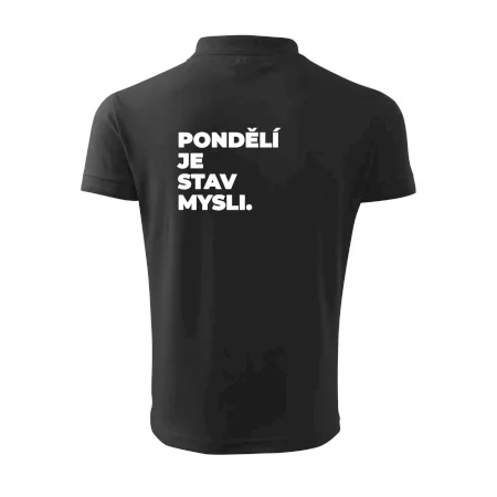 PONDĚLÍ JE STAV MYSLI.
