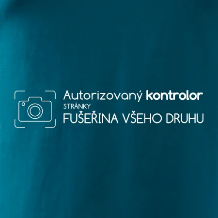 Autorizovaný kontrolor stránky fušeřina všeho druhu