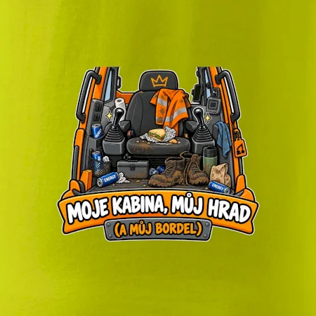 Kabina bagristy můj hrad a můj bordel