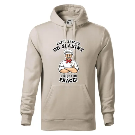 Lepší břicho od slaniny než hrb od práce