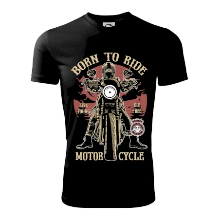 Born To Ride - motor cycle
