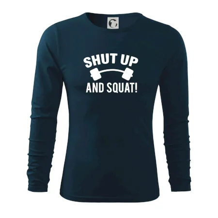Shut up and squat