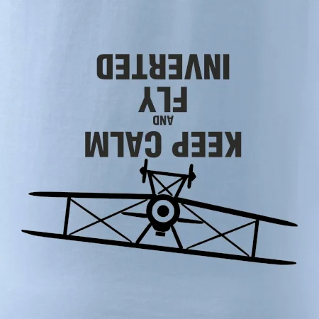 Keep Calm and Fly Inverted