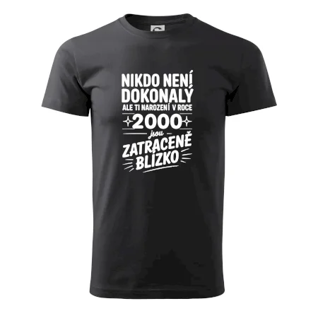 Nikdo není dokonalý ale ti narození v roce 2000 jsou zatraceně blízko