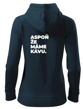 ASPOŇ ŽE MÁME KÁVU.