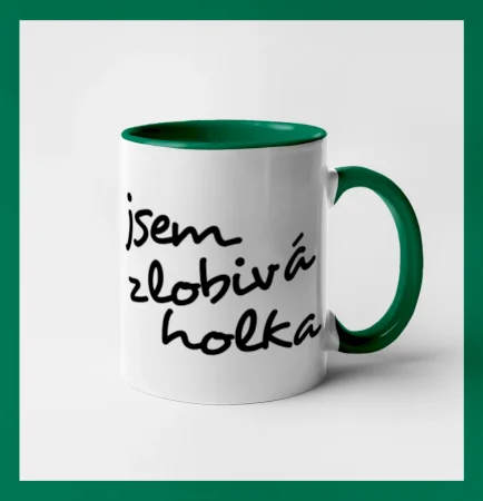 Jsem zlobivá holka