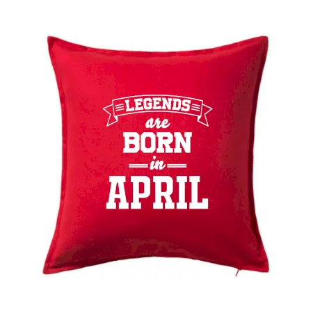 Legends are born in April