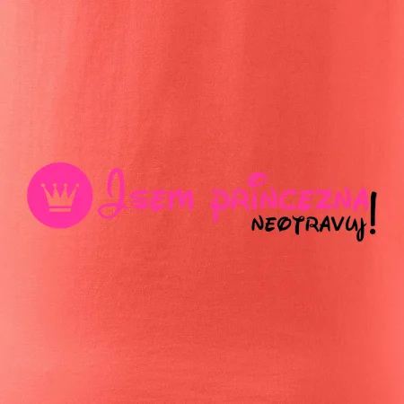 Jsem princezna, neotravuj!