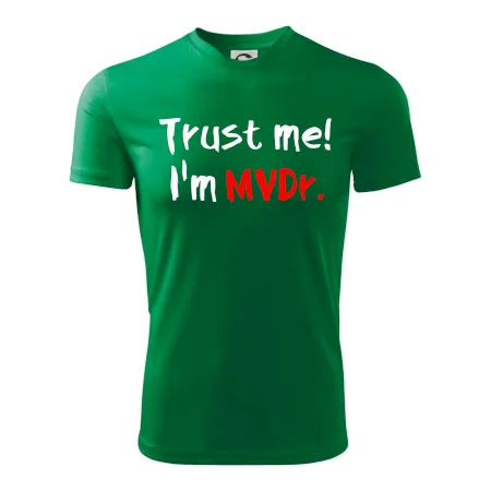 Trust me I´m  MVDr. / Věř mi jsem MVDr.