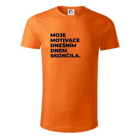 MOJE MOTIVACE DNEŠNÍM DNEM SKONČILA.
