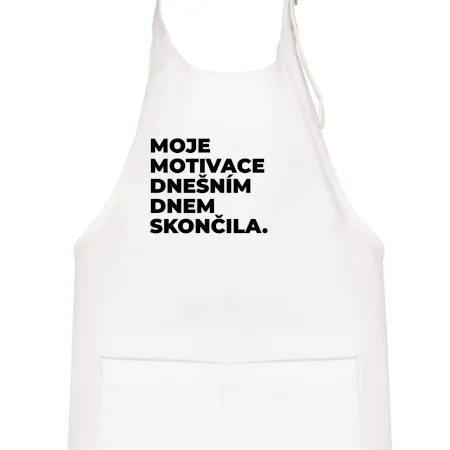 MOJE MOTIVACE DNEŠNÍM DNEM SKONČILA.