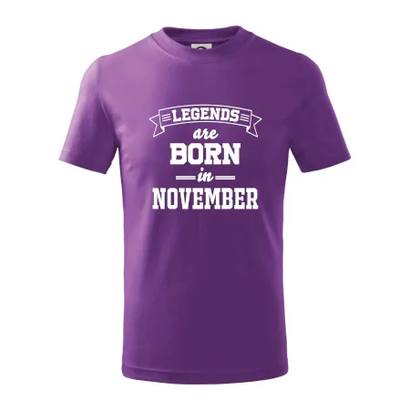 Legends are born in November