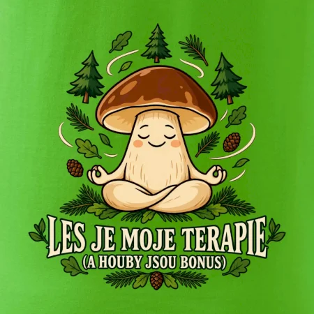 Les je moje terapie, houby jsou bonus