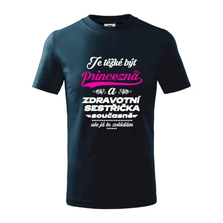 Je těžké být princezna - zdravotní sestřička
