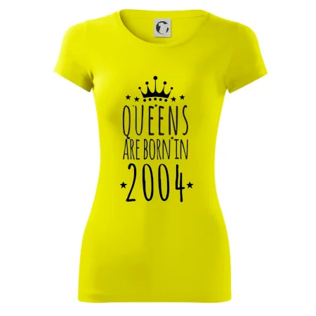 Queens are born in 2004