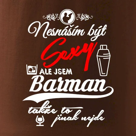 Nesnáším být sexy - barman