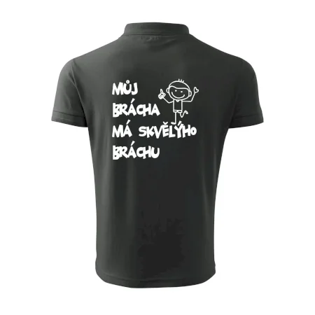 Můj brácha má skvělýho bráchu