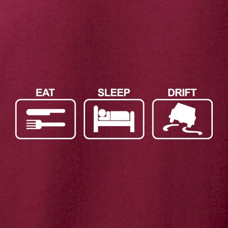 Eat sleep Drift
