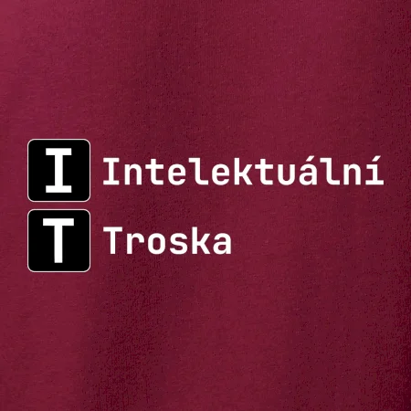 IT Nápis Intelektuální Troska