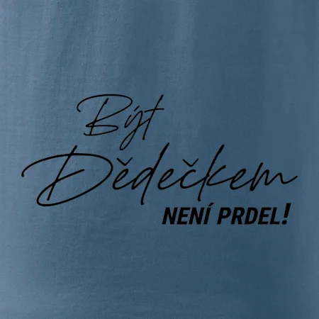 Být dedečkem není prdel