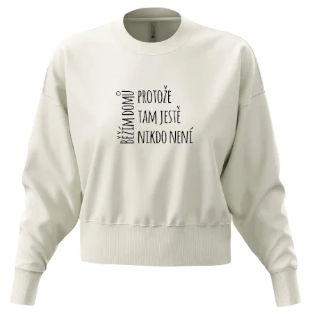 Běžím domů protože tam ještě nikdo není