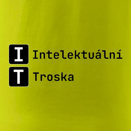 IT Nápis Intelektuální Troska