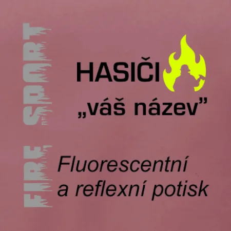 Hasiči - Váš název - FLUO + Reflexní potisk
