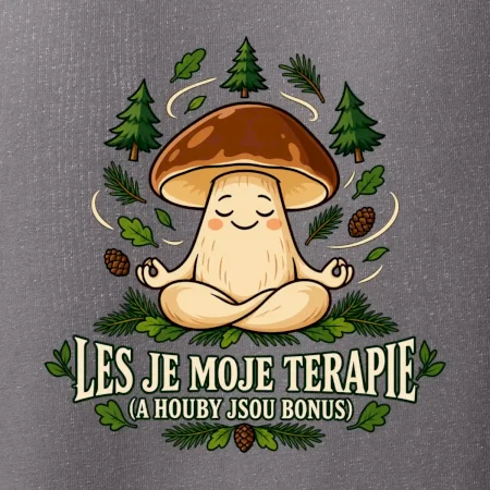 Les je moje terapie, houby jsou bonus