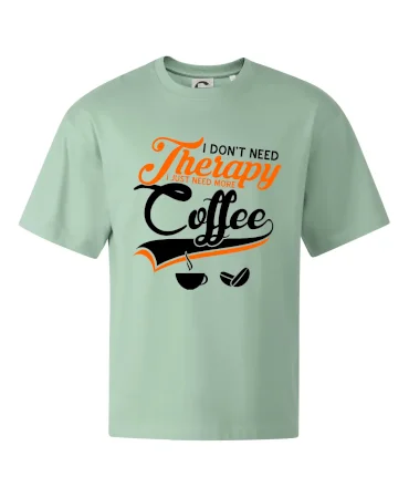 I don't need therapy coffee