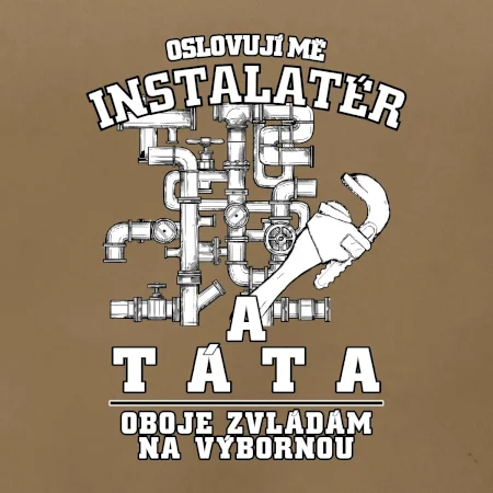 Oslovuji mě Instalatér a táta
