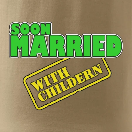 Soon married with childern