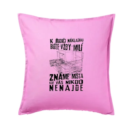 K řidiči náklaďáku buďte vždy milý