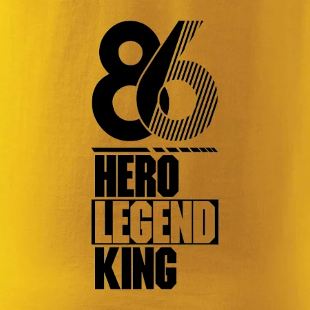 Hero, Legend, King / Queen 1986
