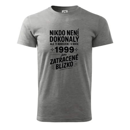 Nikdo není dokonalý ale ti narození v roce 1999 jsou zatraceně blízko