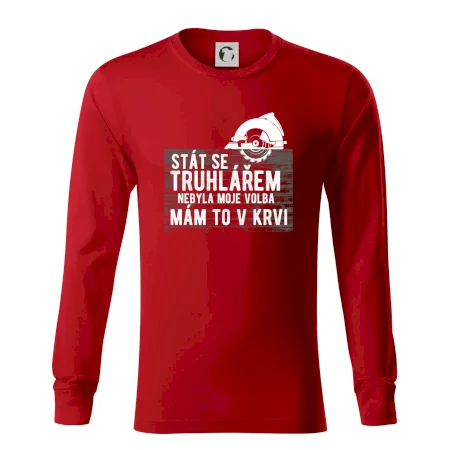 Stát se truhlářem nebyla moje volba