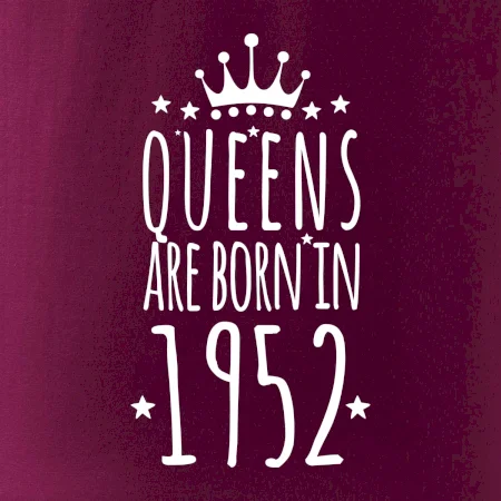 Queens are born in 1952
