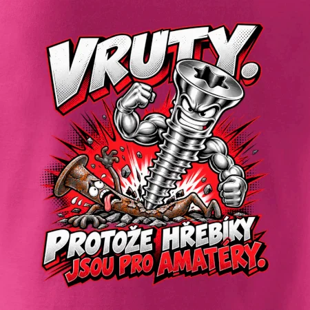 Vruty vítězí nad obyčejnými hřebíky