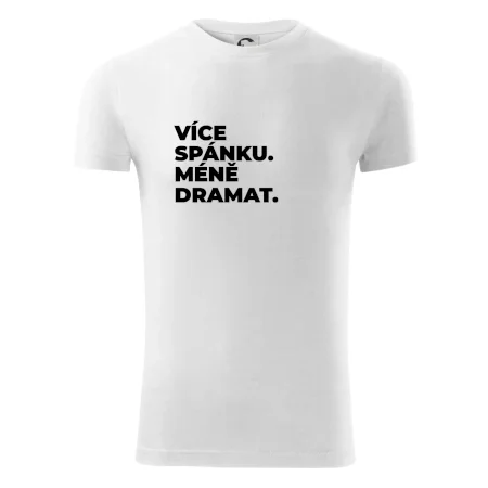 VÍCES PÁNKU. MÉNĚ DRAMAT.