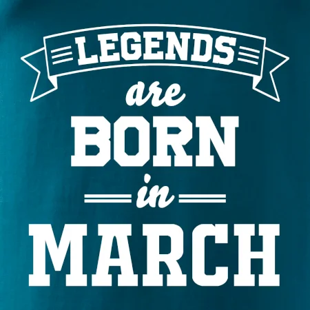 Legends are born in March