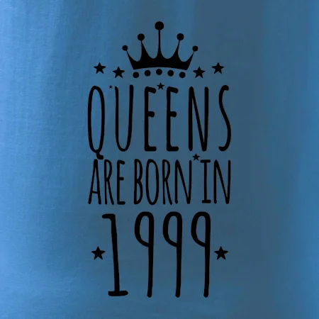 Queens are born in 1999