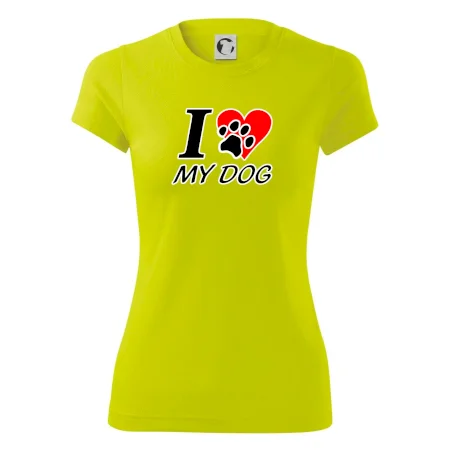 I love my dog - nápis