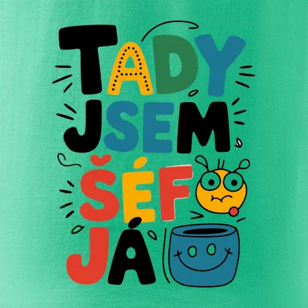Tady jsem šéf já  - barevný