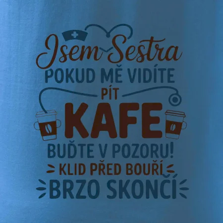 Jsem sestra  - Klid před bouří