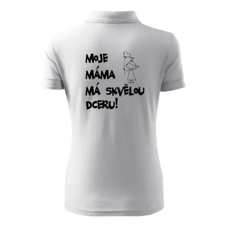 Moje máma má skvělou dceru